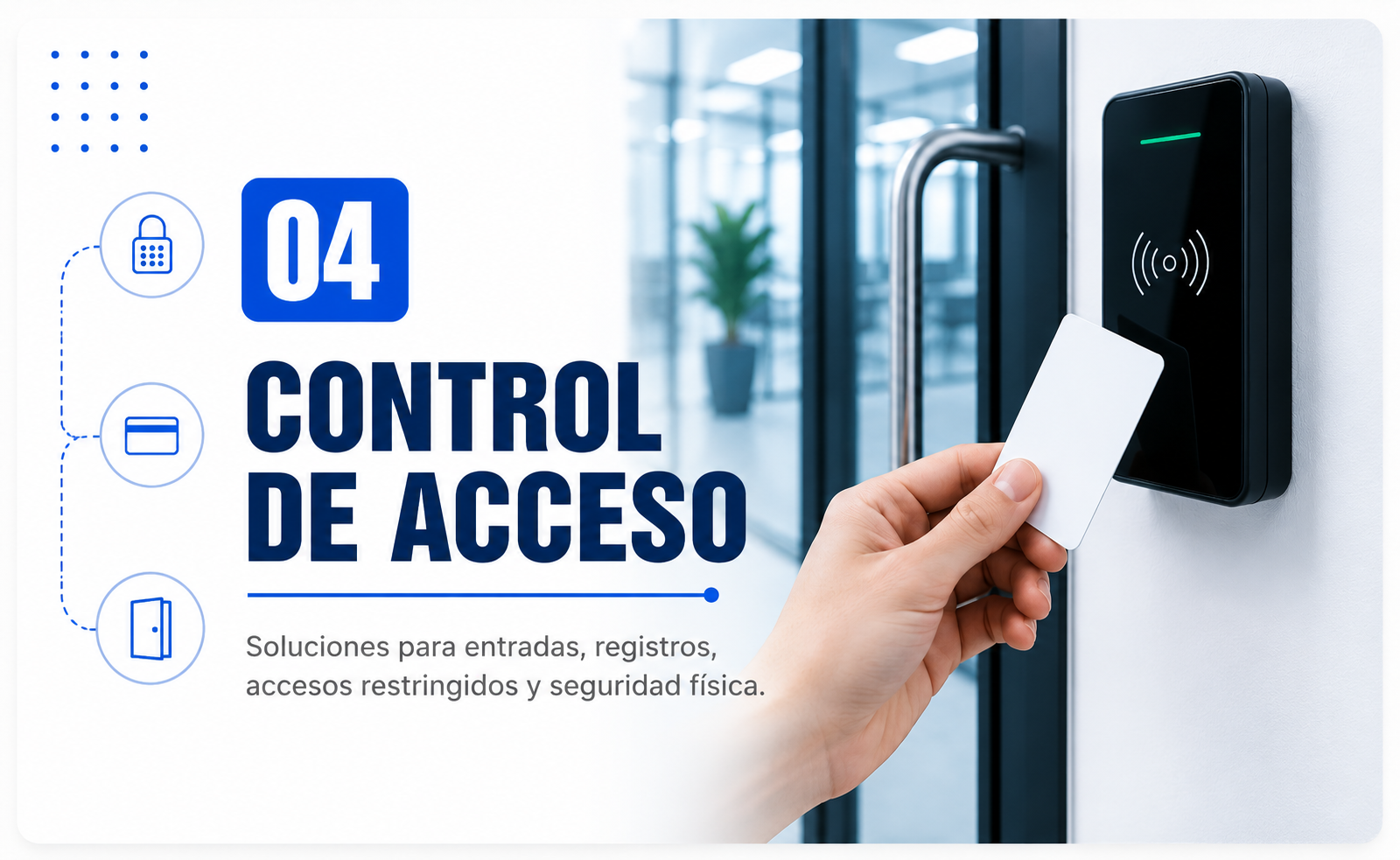 Control de acceso para entradas y areas restringidas