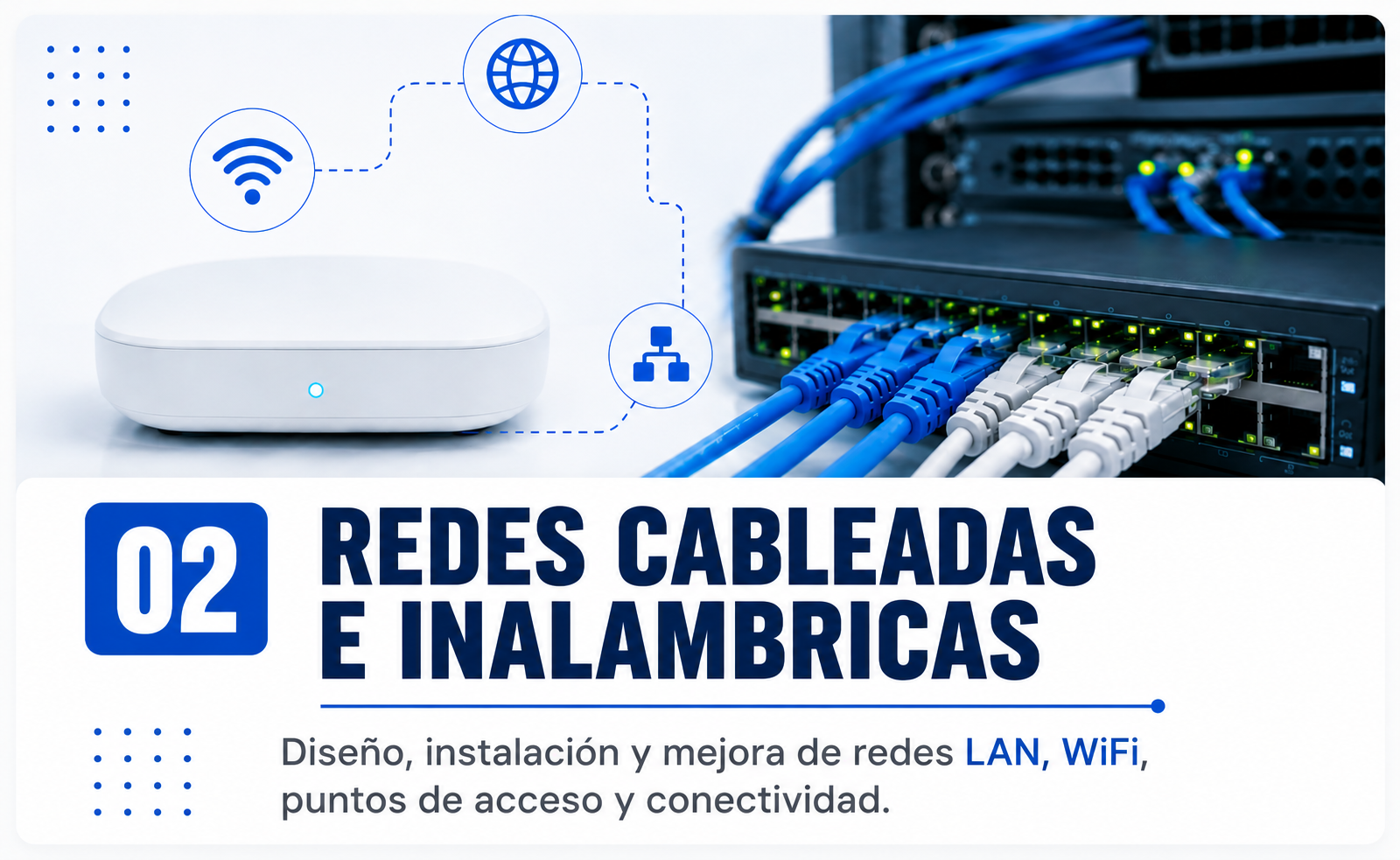 Redes cableadas e inalambricas para hogares, negocios y empresas
